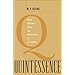 Quintessence: Basic Readings from the Philosophy of W. V. Quine