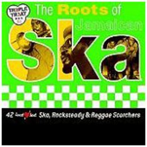 CD-Charts  Search : The Roots of Jamaican Ska