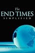 The End Times Simplified
