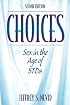 Choices: Sex in the Age of STDs (2nd Edition)