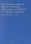 The Interrelations of Syntax, Narrative Structure, and Prosody in a Berber Language (Studies in Linguistics and Semiotics, V. 8)