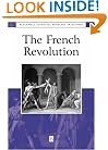 The French Revolution: The Essential Readings (Blackwell Essential Readings in History)