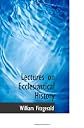 Lectures on Ecclesiastical History