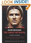 David Beckham: The Great Betrayal