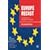 Europe Recast: A History of European Union (The European Union Series)