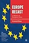 Europe Recast: A History of European Union (The European Union Series)