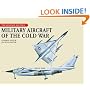 Military Aircraft of the Cold War (The Aviation Factfile)
