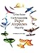 Cut & Assemble Paper Airplanes That Fly (Models & Toys)