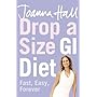 Drop a Size GI Diet: Fast, Easy, Forever