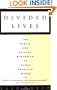 Divided Lives: The Public and Private Struggles of Three American Women