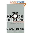 The Shock Doctrine: The Rise of Disaster Capitalism