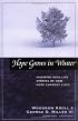 Hope Grows in Winter