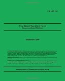 Army Special Operations Forces Unconventional Warfare: FM 3-05.130