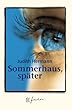 Sommerhaus, sp�ter. Jubil�ums- Edition. Erz�hlungen.