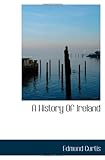 A History Of Ireland