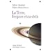 La Terre, l'espace et au-del�