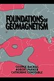 Foundations of Geomagnetism