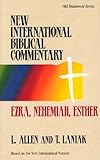 Ezra, Nehemiah, Esther, Nibc Ot 9 (New International Biblical Commentary)