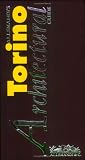 Architectural Guides: Turin. Rediscovering Italian (Allemandi s Architecture Guides)