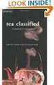 Tea Classified: A Tealover's Companion