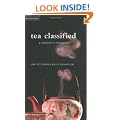 Tea Classified: A Tealover's Companion