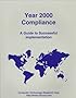 Year 2000 Compliance: A Guide to Successful Implementation