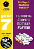 Developing Key Stage 3 Numeracy: Numbers System Year 7: Activities for Teaching Numeracy: 0 (Developings)