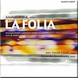 Corelli, Leclair, Pugnani - La Folia - Khitruk - 