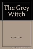The Grey witch