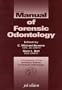 Manual of Forensic Odontology