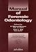 Books : Manual of Forensic Odontology