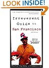 Frommer's Irreverent Guide to San Francisco