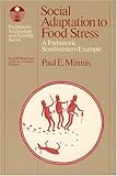 Social Adaptation to Food Stress