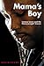 Mama's Boy: Lennox Lewis and the Heavyweight Crown