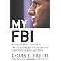 My FBI: Bringing Down the Mafia, Investigating Bil&hellip by Louis J. Freeh