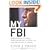 My FBI: Bringing Down the Mafia, Investigating Bill Clinton, and Fighting the War on Terror