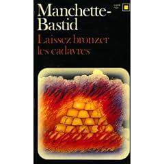 Laissez bronzer les cadavres !