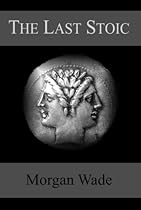 The Last Stoic-From Free Kindle Books Library
