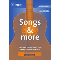 Songs & more - Band 1. Das neue Liederbuch f�r den modernen Musikunterricht: Songs and more