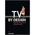 TV By Design (Modern Art and the Rise of Network Television) (Hardcover)