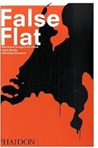 False Flat: Why Dutch Design is so Good