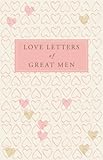 Love letters of great men
