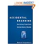 Accidental Branding: How Ordinary People Build Extraordinary Brands