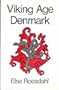 Viking age Denmark (A Colonnade book)