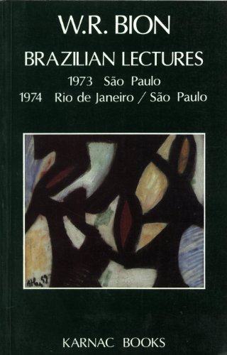 Brazilian Lectures: 1973, Sao Paulo; 1974, Rio de Janeiro/Sao Paulo: Pts. 1 & 2