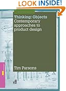 Thinking: Objects - Contemporary Approaches to Product Design