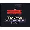 The Canoe: An Illustrated History