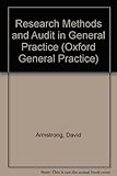 Research methods and audit in general practice