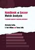 Handbook of Soccer Match Analysis: A Systematic Approach to Improving Performance
