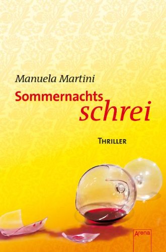 Produkt-Bild: Sommernachtsschrei: Arena Thriller